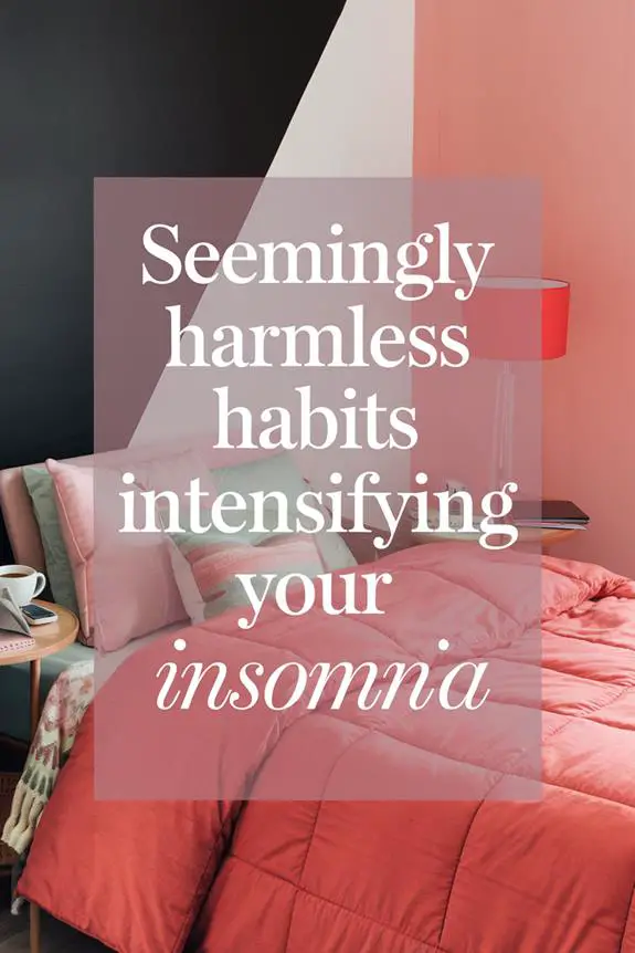 habits worsening your insomnia